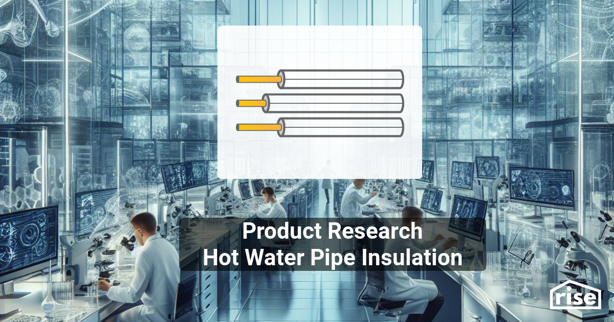 Learn about Hot Water Pipe Insulation